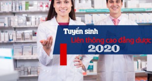 Thông tin tuyển sinh Liên thông Cao đẳng Dược năm 2020