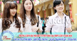 Trung cấp Y Hà Nội xét tuyển học bạ THPT cấp 3 năm 2016